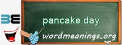 WordMeaning blackboard for pancake day